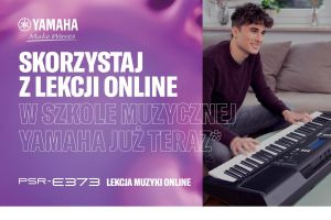 Kup Keyboard Yamaha PSR-E373 i uzyskaj dostęp do darmowych lekcji!