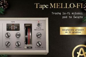 Tape MELLO-FI - prezent świąteczny od Arturii!