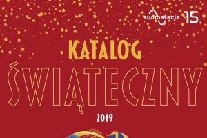 Katalog świąteczny 2019 Audiostacji!