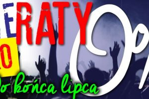 Raty 10x0 na wszytsko