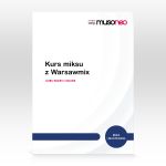 ‌Musoneo - ‌Kurs miksu z Warsawmix - Kurs video PL (wersja elektroniczna)