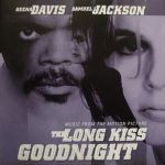 The Long Kiss Goodnight - Music From The Motion Picture