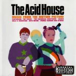 The Acid House - Music From The Motion Picture