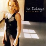 Ilse DeLange ‎- World Of Hurt