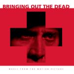 Bringing Out the Dead - Soundtrack