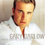 Gary Barlow ‎- Twelve Months, Eleven Days