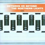 Between Or Beyond The Northern Lights
