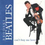 Brodski Beatles - Can't Buy Me Love