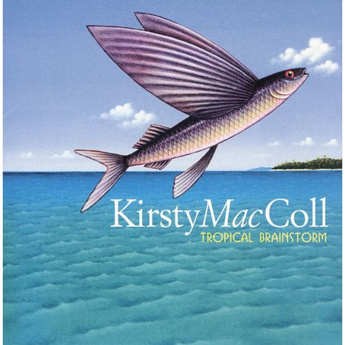Kirsty MacColl - Tropical Brainstorm