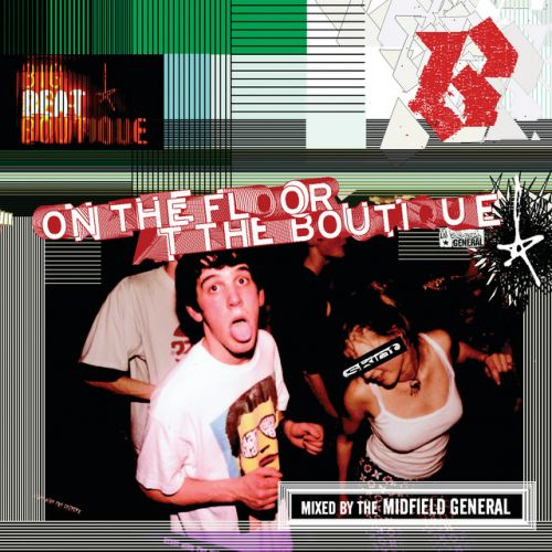 Midfield General - On The Floor At The Boutique