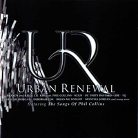Urban Renewal - Featuring The Song Of Phil Collins