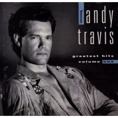 Randy Travis - Greatest Hits Volume One