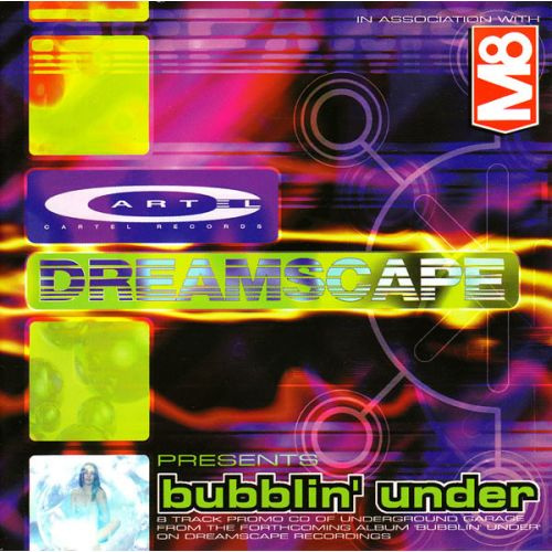 Dreamscape Presents Bubblin' Under