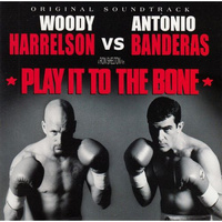 Play It To The Bone - Soundtrack