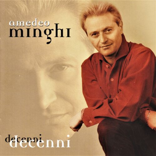 Amedeo Minghi - Decenni