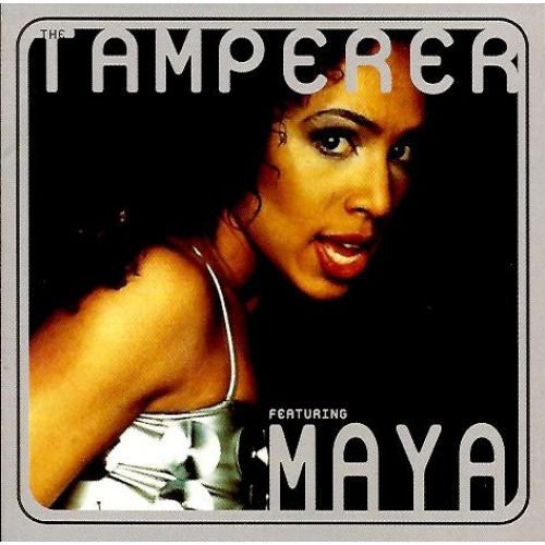 The Tamperer Featuring Maya - Fabulous