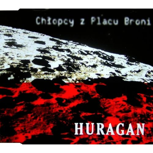 Chłopcy Z Placu Broni - Huragan