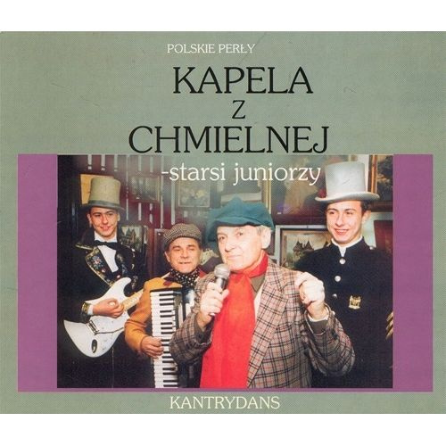 Kapela Z Chmielnej - Starsi Juniorzy - Kantrydans