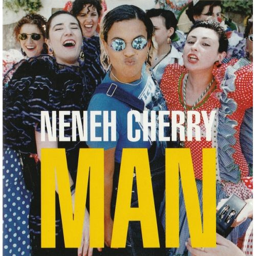 Neneh Cherry - Man