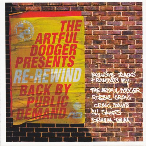 The Artful Dodger - Re-Rewind Back By Public Demand
