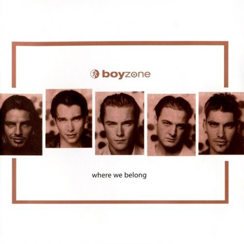 Boyzone - Where We Belong
